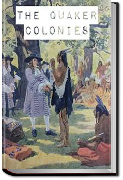 The Quaker Colonies | Sydney George Fisher